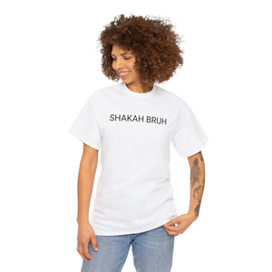 Shakah Bruh - Cotton Tee